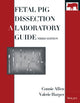 Book cover of: Fetal Pig Dissection. By: Connie Allen