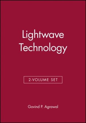 Lightwave Technology, 2 Volume Set
