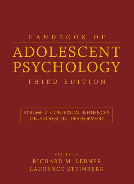 Book cover of: Handbook of Adolescent Psychology, Volume 2