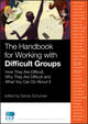 Book cover of: Handbook for Working with Difficult Groups