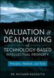 Book cover of: Valuation and Dealmaking of Technology-Based Intellectual Property. By: Richard Razgaitis