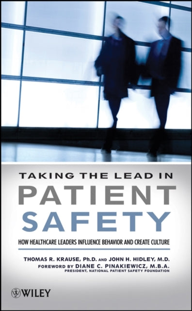 Book cover of: Taking the Lead in Patient Safety. By: Thomas R. Krause