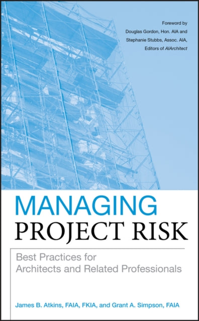 Book cover of: Managing Project Risk. By: James Atkins