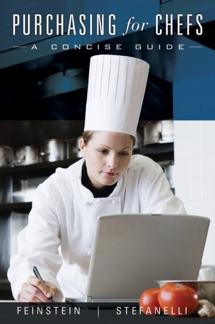 Book cover of: Purchasing for Chefs. By: Andrew Hale Feinstein