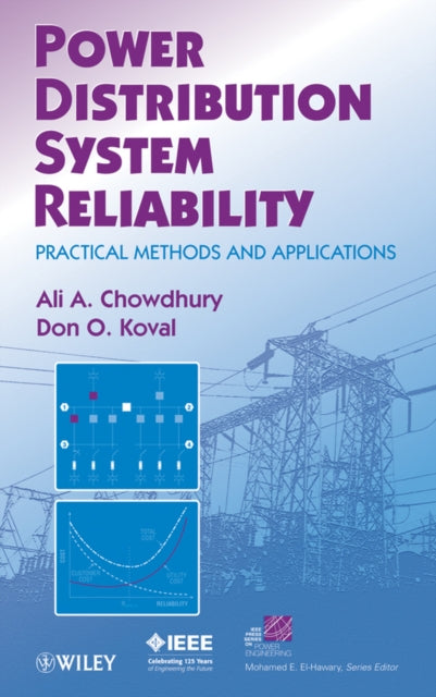 Book cover of: Power Distribution System Reliability. By: Ali A. Chowdhury