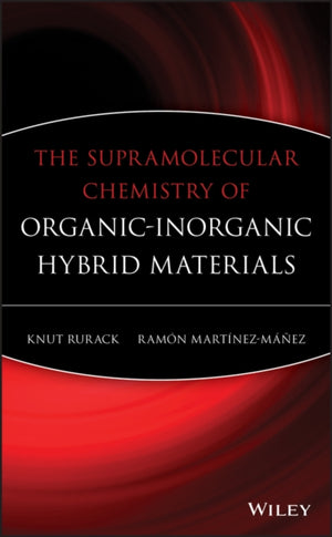 Supramolecular Chemistry of Organic-Inorganic Hybrid Materials