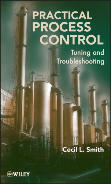 Book cover of: Practical Process Control. By: Cecil L. Smith