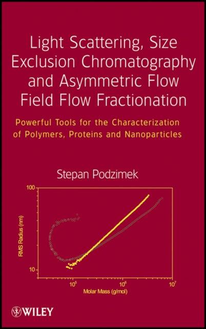 Book cover of: Light Scattering, Size Exclusion Chromatography and Asymmetric Flow Field Flow Fractionation. By: Stepan Podzimek