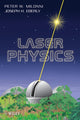 Book cover of: Laser Physics. By: Peter W. Milonni
