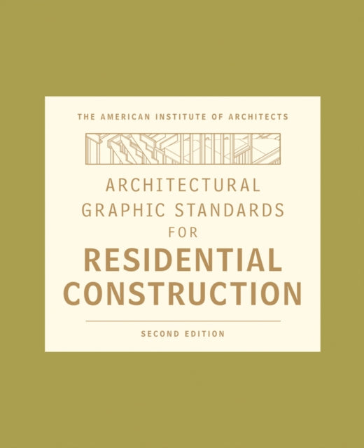 Book cover of: Architectural Graphic Standards for Residential Construction. By: Dennis J. Hall