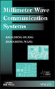 Book cover of: Millimeter Wave Communication Systems. By: Kao-Cheng Huang