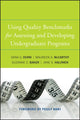 Book cover of: Using Quality Benchmarks for Assessing and Developing Undergraduate Programs. By: Dana Dunn