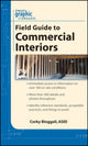 Book cover of: Graphic Standards Field Guide to Commercial Interiors. By: Corky Binggeli