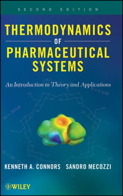 Book cover of: Thermodynamics of Pharmaceutical Systems. By: Kenneth A. Connors