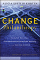 Book cover of: Change Philanthropy. By: Alicia Epstein Korten