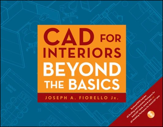 Book cover of: CAD for Interiors. By: Joseph A. Fiorello