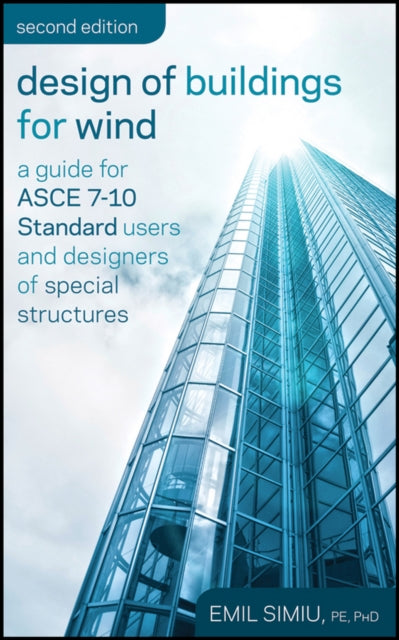 Book cover of: Design of Buildings for Wind. By: Emil Simiu