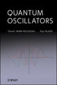 Book cover of: Quantum Oscillators. By: Olivier Henri-Rousseau