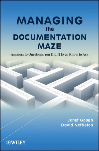 Book cover of: Managing the Documentation Maze. By: Janet Gough