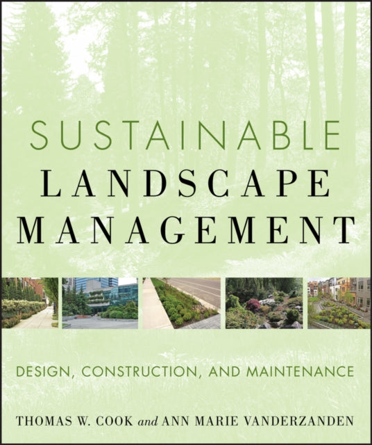 Book cover of: Sustainable Landscape Management. By: Thomas W. Cook