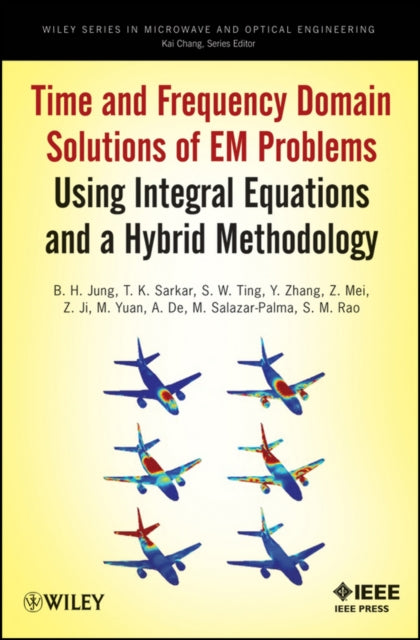 Book cover of: Time and Frequency Domain Solutions of EM Problems. By: B. H. Jung