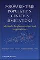 Book cover of: Forward-Time Population Genetics Simulations