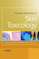Book cover of: Principles and Practice of Skin Toxicology