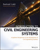 Book cover of: Introduction to Civil Engineering Systems. By: Samuel Labi
