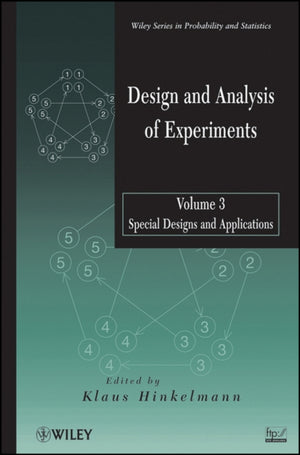 Design and Analysis of Experiments, Volume 3