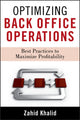 Book cover of: Optimizing Back Office Operations. By: Zahid Khalid