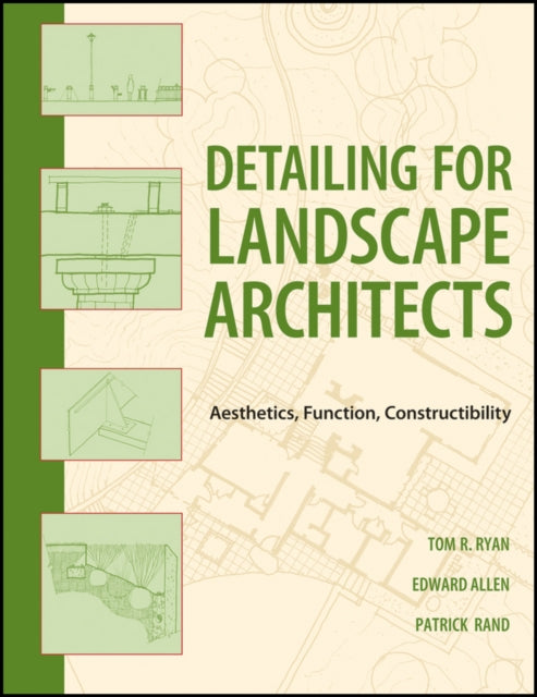 Book cover of: Detailing for Landscape Architects. By: Thomas Ryan