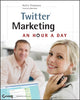 Book cover of: Twitter Marketing. By: Hollis Thomases