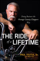 Book cover of: Ride of a Lifetime. By: Paul Teutul