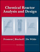Book cover of: Chemical Reactor Analysis and Design. By: Gilbert F. Froment