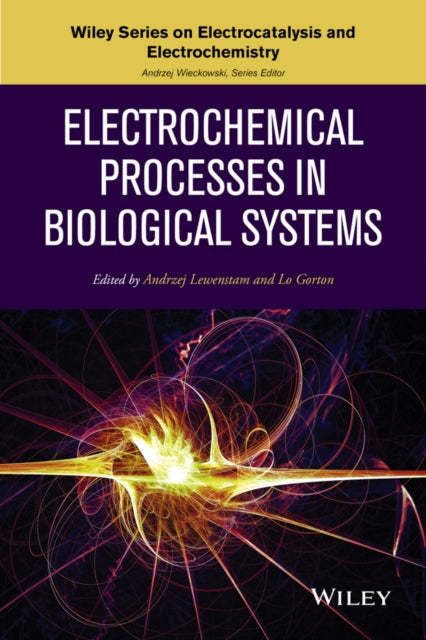 Book cover of: Electrochemical Processes in Biological Systems