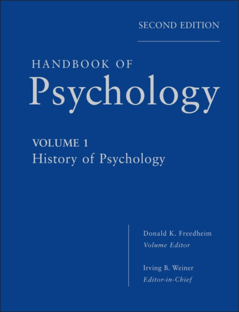 Book cover of: Handbook of Psychology, History of Psychology. By: Weiner, Irving B.