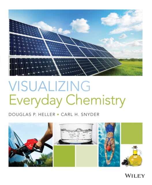 Book cover of: Visualizing Everyday Chemistry. By: Carl H. Snyder