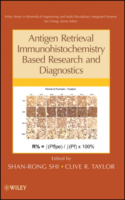 Book cover of: Antigen Retrieval Immunohistochemistry Based Research and Diagnostics. By: Shan-Rong Shi