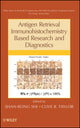 Book cover of: Antigen Retrieval Immunohistochemistry Based Research and Diagnostics. By: Shan-Rong Shi