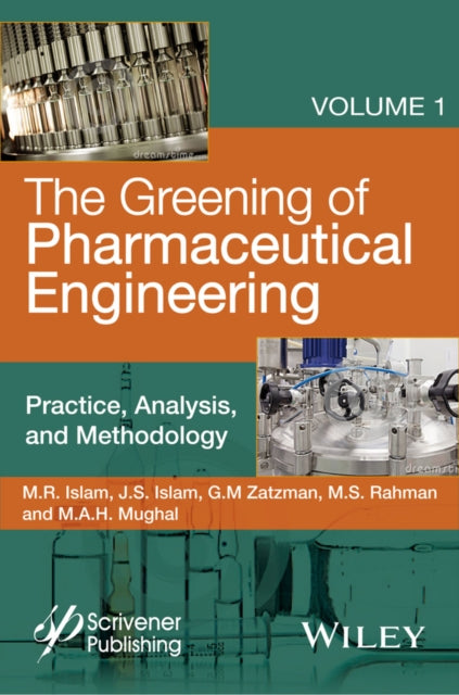 Book cover of: Greening of Pharmaceutical Engineering, Practice, Analysis, and Methodology