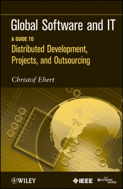 Book cover of: Global Software and IT. By: Christof Ebert