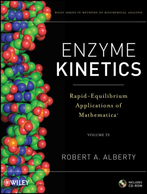 Book cover of: Enzyme Kinetics, includes CD-ROM. By: Robert A. Alberty