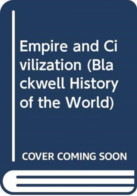 Book cover of: Empire and Civilization. By: Molly Bang
