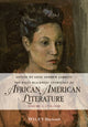 Book cover of: Wiley Blackwell Anthology of African American Literature, Volume 1