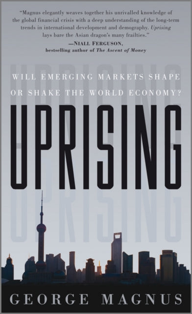 Book cover of: Uprising. By: George Magnus