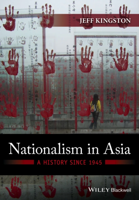 Book cover of: Nationalism in Asia. By: Jeff Kingston