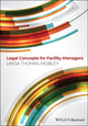 Book cover of: Legal Concepts for Facility Managers. By: Linda Thomas-Mobley