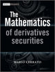 Book cover of: Mathematics of Derivatives Securities with Applications in MATLAB. By: Mario Cerrato
