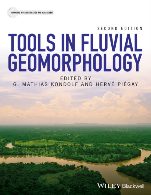 Book cover of: Tools in Fluvial Geomorphology. By: G. Mathias Kondolf