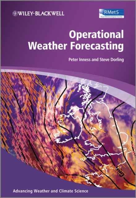 Book cover of: Operational Weather Forecasting. By: Peter Michael Inness